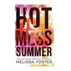 Hot Mess Summer