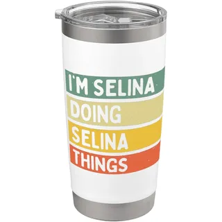 I'm Selina Doing Selina Things Lustiges personalisiertes Zitat Doppelwandiger Edelstahl-Thermobecher