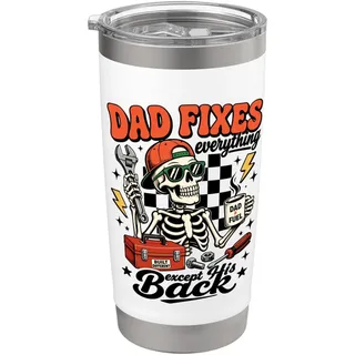 Dad Fixes Everything Except His Back, Funny Mechanic Vathers Doppelwandiger Edelstahl-Thermobecher