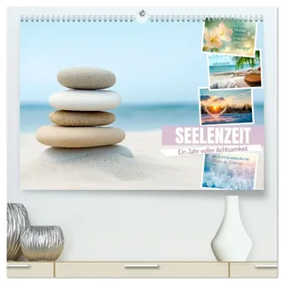 Calvendo SEELENZEIT Ein Jahr voller Achtsamkeit (hochwertiger Premium Wandkalender 2026 DIN A2 quer), Kunstdruck in Hochglanz: