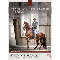 Beziehungspflege - Horsemanship, Ratgeber von Bent Branderup (Hrsg.)