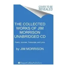 The Collected Works of Jim Morrison CD