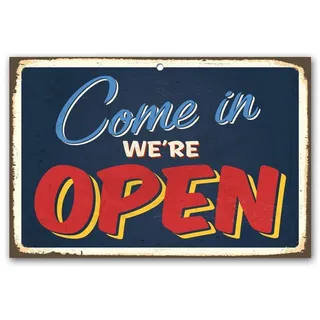 Queence »Come in we're OPEN« Stahlschild, Blechschild, Spruch, Witzig, Wanddeko, retro, 30x20cm,