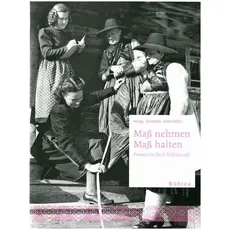 Maß nehmen - Maß halten