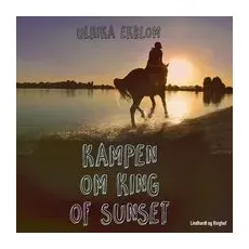 Kampen om King of Sunset