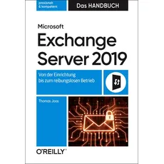 Microsoft Exchange Server 2019 – Das Handbuch