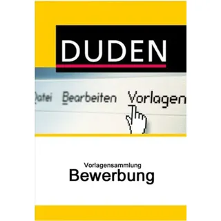 Duden Vorlagensammlung - Bewerbung