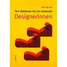 Vom Salzstreuer bis zum Automobil: Designerinnen