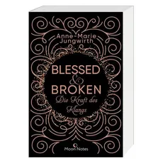 Blessed & Broken. Die Kraft des Klangs