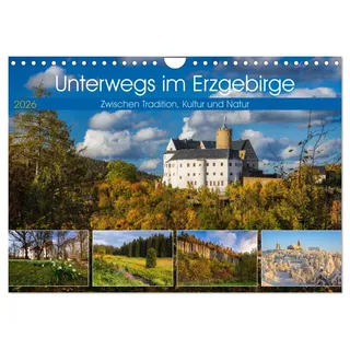 Unterwegs im Erzgebirge - Zwischen Tradition, Kultur und Natur (Wandkalender 2026 DIN A4 quer), CALVENDO Monatskalender: Entdecken Sie das Erzgebirge zu allen Jahreszeiten (CALVENDO Natur)