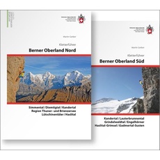 Berner Oberland Kombipaket Klettern: Band 1 Berner Oberland Nord / Band 2 Berner Oberland Süd