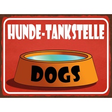 Blechschild 30x40 cm - Hunde Tankstelle Dogs
