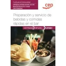MANUAL PREPARACION Y SERVICIO BEBIDAS Y COMIDAS RAPIDAS BAR