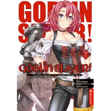 Goblin Slayer! Light Novel 07