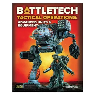 Catalyst Game Labs BattleTech | Tactical Operations - Advanced Units & Equipment | Advanced Planetary Conquest Rules| Book English