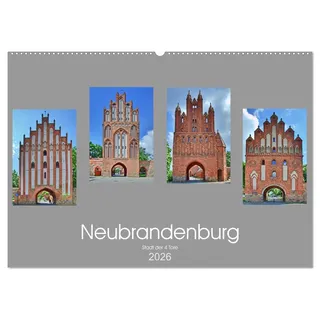 Neubrandenburg - Stadt der 4 Türme (Wandkalender 2026 DIN A2 quer), CALVENDO Monatskalender