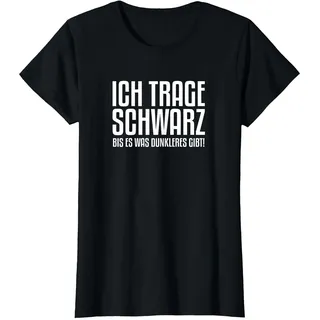 Ich trage Schwarz bis es was dunkleres gibt T-Shirt, Damen, Schwarz, XXL