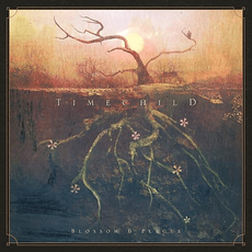 Timechild - Blossom & Plague [Vinyl]