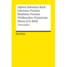 Johannes-Passion /Matthäus-Passion /Weihnachts-Oratorium /Messe in h-Moll