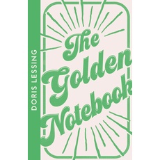 The Golden Notebook: Doris Lessing (Collins Modern Classics)