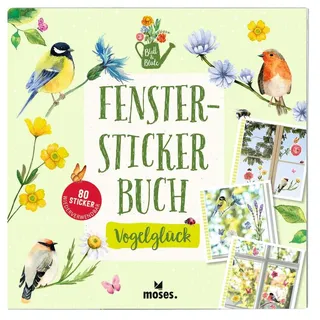 Moses moses. Fenstersticker-Buch Blatt & Blüte – 80 Fensterbilder im Buch, Fensteraufkleber-Sammlung mit Blumen, Blüten und Vögeln für Scheiben, Bürotüren oder Spiegel, Dekoratives Geschenk