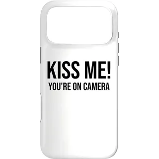 Hülle für iPhone 17 Pro Max Im Just Here for the Kiss Cam Show Kiss Me Youre On Camera
