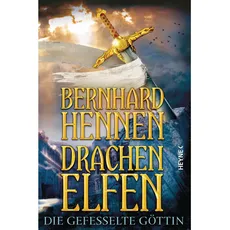 Drachenelfen - Die gefesselte Göttin