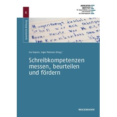 Schreibkompetenzen messen, beurteilen und fördern