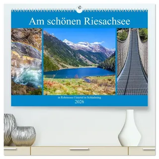 Am schönen Riesachsee (hochwertiger Premium Wandkalender 2026 DIN A2 quer), Kunstdruck in Hochglanz: Impressionen vom Riesachsee in Rohrmoos-Untertal in Schladming (CALVENDO Natur)