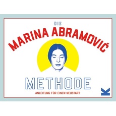 Bild Verlag - Die Marina Abramovic-Methode
