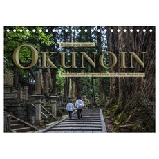 Okunoin, Friedhof und Pilgerstätte auf dem Koyasan (Tischkalender 2024 DIN A5 quer), CALVENDO Monatskalender
