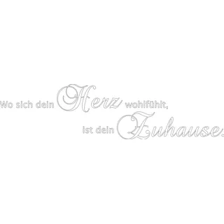 my home Wandspruch »Wo sich dein Herz wohlfühlt, ist dein Zuhause« Wandaufkleber, selbstklebend, rückstandslos abziehbar, Sticker, Spruch, weiß