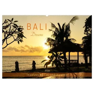 Bali Dreams - Inselzauber in Indonesien (Wandkalender 2026 DIN A2 quer), CALVENDO Monatskalender: Traumlandschaften - Spiritualität - Surfspots (CALVENDO Natur)