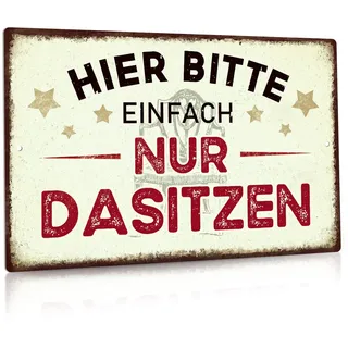 Putuo Decor Metallschild "Hier bitte einfach nur dasitzen", Aluminium Wanddeko für Zuhause, Garten, Terrasse, Wohnzimmer, Wanddekoration 30x20 cm (Hier Bitte)