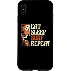 Hülle für iPhone XS Max Eat Sleep Surf Repeat Surfing Surfboard Surfer Wave Surfer