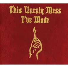 Musik THIS UNRULY MESS IVE MADE / MACKLEMORE & RYAN LEWIS, (1 CD)