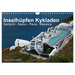 Calvendo Inselhüpfen Kykladen Santorini - Naxos - Paros - Mykonos (Wandkalender 2026 DIN A4 quer), CALVENDO Monatskalender: Fotos von 4 der schönsten Kykladeninseln (CALVENDO Orte)