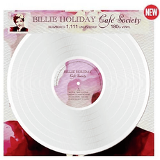 Billie Holiday - Cafe Society-Limited 180 Gram White [Vinyl]