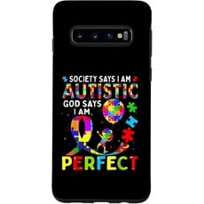 Hülle für Galaxy S10 Die Gesellschaft sagt, ich bin autistisch Gott sagt, ich bin perfekter Autismus