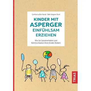 Trias Kinder mit Asperger einfühlsam erziehen