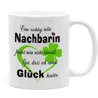 Tasse Tolle Nachbarin Tasse mit Herz zu jedem Anlass für eine Gute Nachbarschaft. Da freut Sich Jede Freundin, Nachbarin, oder Kollegin (Weiß)