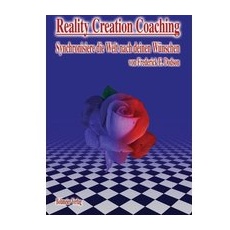 Reality Creation Coaching
