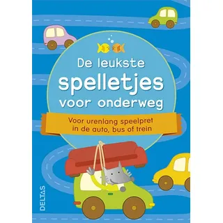 De leukste spelletjes voor onderweg: voor urenlang speelpret in de auto, bus of trein: Voor urenlang denk-, doe- en speelplezier in de auto, bus of trein