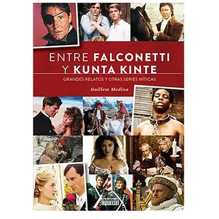 Diabolo Ediciones Entre Falconetti Y Kunta Kinte Spanish Comic - Multicolor