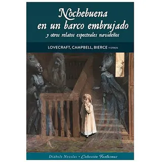 Diabolo Ediciones Nochebuena En Un Barco Embrujado Y Otros Relatos Espectrales Navideños Comic - Multicolour