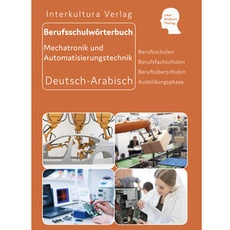 Interkultura Berufsschulwörterbuch für Mechatronik und Automatisierungstechnik