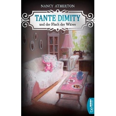 Tante Dimity und der Fluch der Witwe