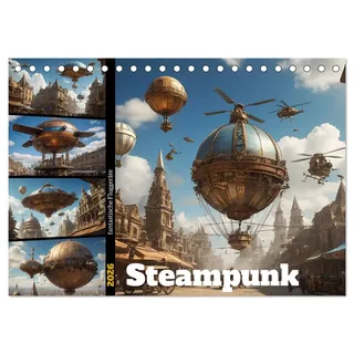 Calvendo Steampunk - fantastische Fluggeräte (Tischkalender 2026 DIN A5 quer), CALVENDO Monatskalender: Steampunk Flugobjekte: Fantastische Ära (CALVENDO Technologie)