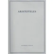 Aristoteles: Aristoteles Werke / Analytica priora. Buch I