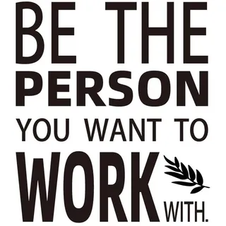 SUPERDANT Büro Zitate Inspirierende Teamwork Wandtattoo Seien Sie Die Person Wandsticker Mit Der Sie Zusammenarbeiten Möchten Büro Vinyl Wandaufkleber Für Schlafzimmer Klassenzimmer Bürodekoration